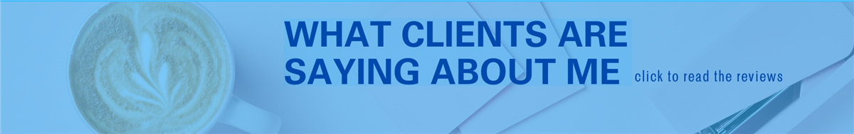 What clients are saying about me